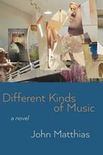 Different Kinds of Music: (A Few Things About Timothy Westmont)