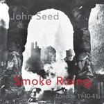 Smoke Rising: London 1940-41