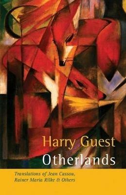 Otherlands: Translations of Jean Cassou, Rainer Maria Rilke and Other Poets - cover
