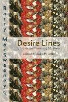 Desire Lines: Unselected Poems 1966-2000