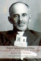 Concert at a Railway Station: Selected Poems - Osip Mandelstam - cover