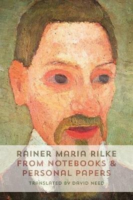 From Notebooks and Personal Papers - Rainer Maria Rilke - cover