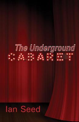 The Underground Cabaret - Ian Seed - cover