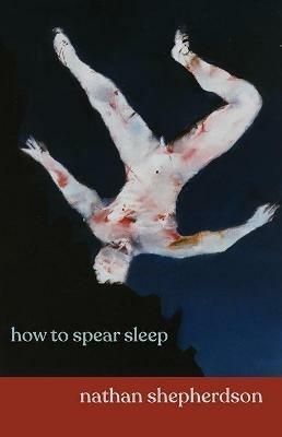 how to spear sleep - Nathan Shepherdson - cover