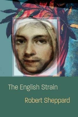The English Strain - Robert Sheppard - cover