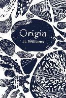 Origin - JL Williams - cover