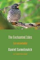 The Enchanted Isles: Las encantadas - Daniel Samoilovich - cover