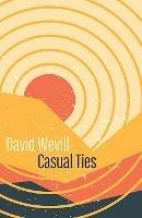 Casual Ties - David Wevill - cover