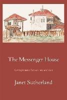 The Messenger House - Janet Sutherland - cover