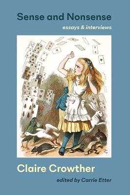 Sense and Nonsense: essays & interviews - Claire Crowther - cover