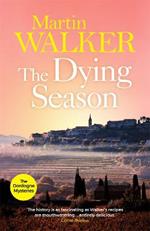 The Dying Season: The Dordogne Mysteries 8