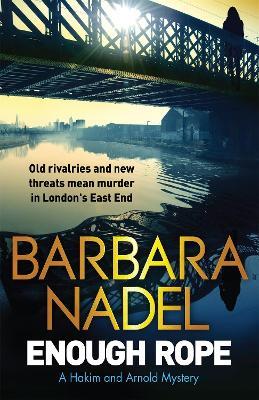 Enough Rope: A Hakim and Arnold Mystery - Barbara Nadel - cover