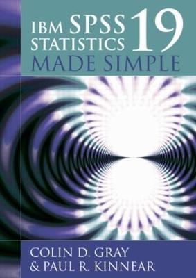 IBM SPSS Statistics 19 Made Simple - Colin D. Gray - cover