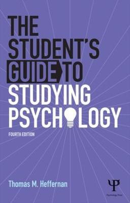 The Student's Guide to Studying Psychology - Thomas M Heffernan - cover