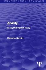 Ability: A Psychological Study
