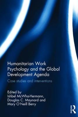 Humanitarian Work Psychology and the Global Development Agenda: Case studies and interventions - cover