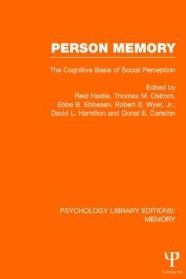 Person Memory (PLE: Memory): The Cognitive Basis of Social Perception - cover