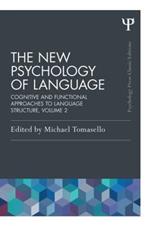 The New Psychology of Language: Cognitive and Functional Approaches to Language Structure, Volume II