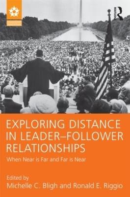 Exploring Distance in Leader-Follower Relationships: When Near is Far and Far is Near - cover