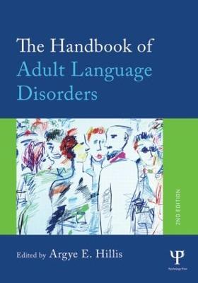 The Handbook of Adult Language Disorders - cover