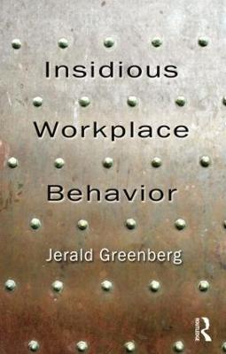 Insidious Workplace Behavior - cover