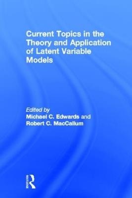 Current Topics in the Theory and Application of Latent Variable Models - cover