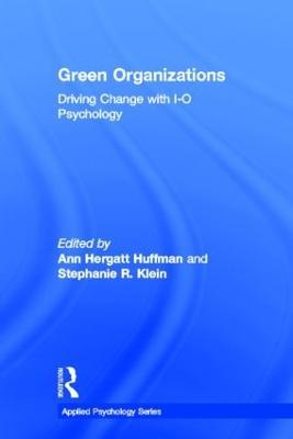 Green Organizations: Driving Change with I-O Psychology - cover