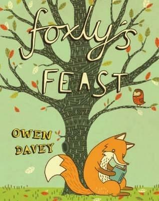Foxly's Feast - Owen Davey - cover