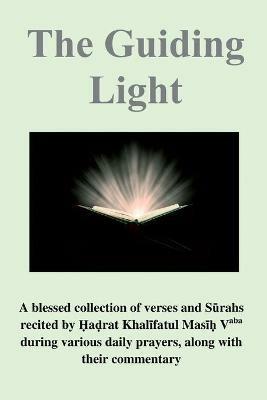 The Guiding Light - Mirza Masroor Ahmad - cover