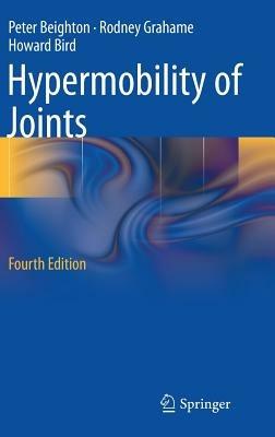 Hypermobility of Joints - Peter H. Beighton,Rodney Grahame,Howard Bird - cover