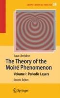 The Theory of the Moiré Phenomenon: Volume I: Periodic Layers