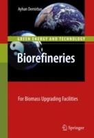 Biorefineries: For Biomass Upgrading Facilities - Ayhan Demirbas - cover