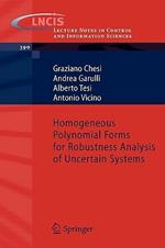 Homogeneous Polynomial Forms for Robustness Analysis of Uncertain Systems