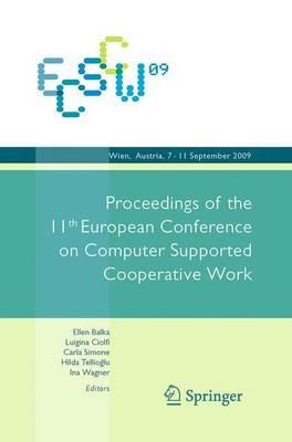 ECSCW 2009: Proceedings of the 11th European Conference on Computer Supported Cooperative Work, 7-11 September 2009, Vienna, Austria - cover