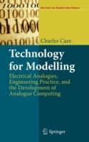 Technology for Modelling: Electrical Analogies, Engineering Practice, and the Development of Analogue Computing
