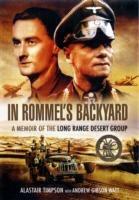 In Rommels Backyard: a Memoir of the Long Range Desert Group