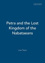 Petra and the Lost Kingdom of the Nabataeans