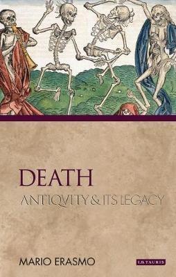 Death: Antiquity and Its Legacy - Mario Erasmo - cover
