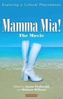 Mamma Mia! The Movie: Exploring a Cultural Phenomenon - cover