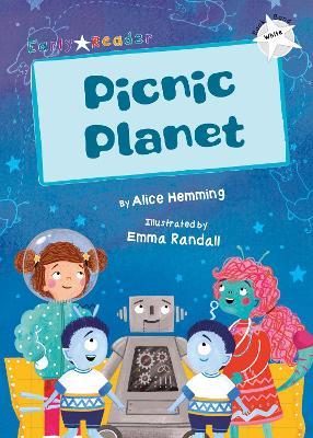 Picnic Planet: (White Early Reader) - Alice Hemming - cover