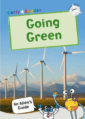 Going Green: (White Non-fiction Early Reader) - cover