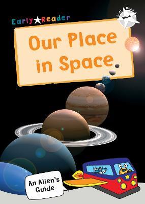 Our Place In Space: (White Non-fiction Early Reader) - cover