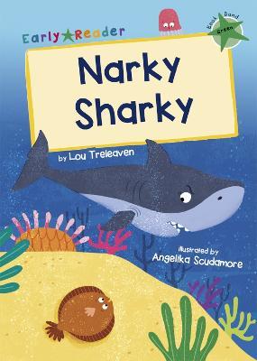 Narky Sharky: (Green Early Reader) - Lou Treleaven - cover