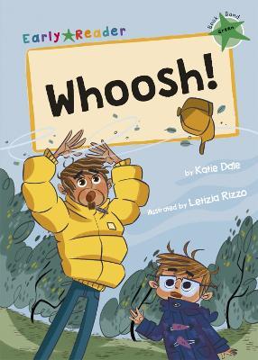 Whoosh!: (Green Early Reader) - Katie Dale - cover