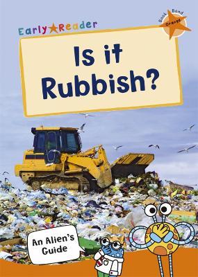 Is it Rubbish?: (Orange Non-Fiction Early Reader) - cover