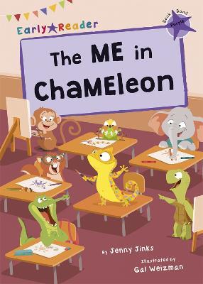 The ME in ChaMEleon: (Purple Early Reader) - Jenny Jinks - cover