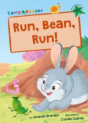Run, Bean, Run!: (Green Early Reader) - Amanda Brandon - cover