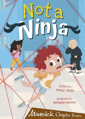 Not a Ninja: (Brown Chapter Reader) - Jenny Jinks - cover