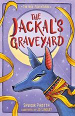 The Jackal's Graveyard: (The Nile Adventures)