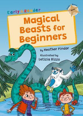Magical Beasts for Beginners: (Gold Early Reader) - Heather Pindar - cover